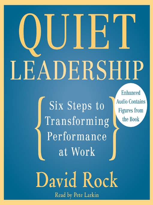 Title details for Quiet Leadership by David Rock - Wait list